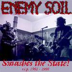 Enemy Soil : Smashes the State